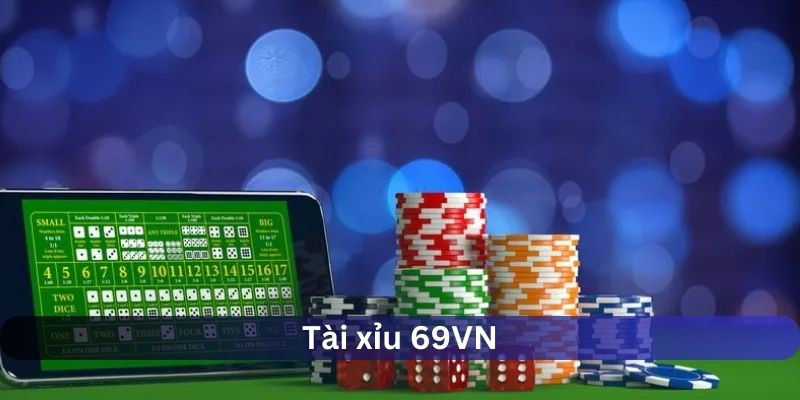 tài xỉu 69VN