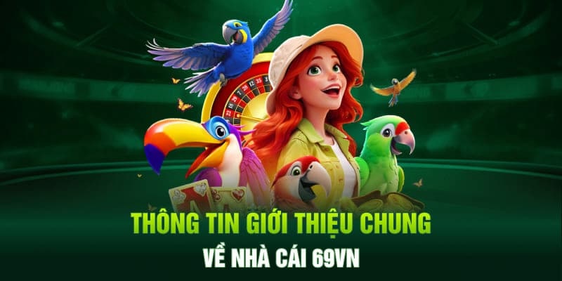 Định hướng hoạt động của 69VN