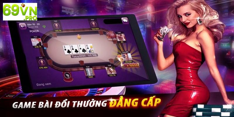 Giới thiệu sơ lược về game bài 69VN